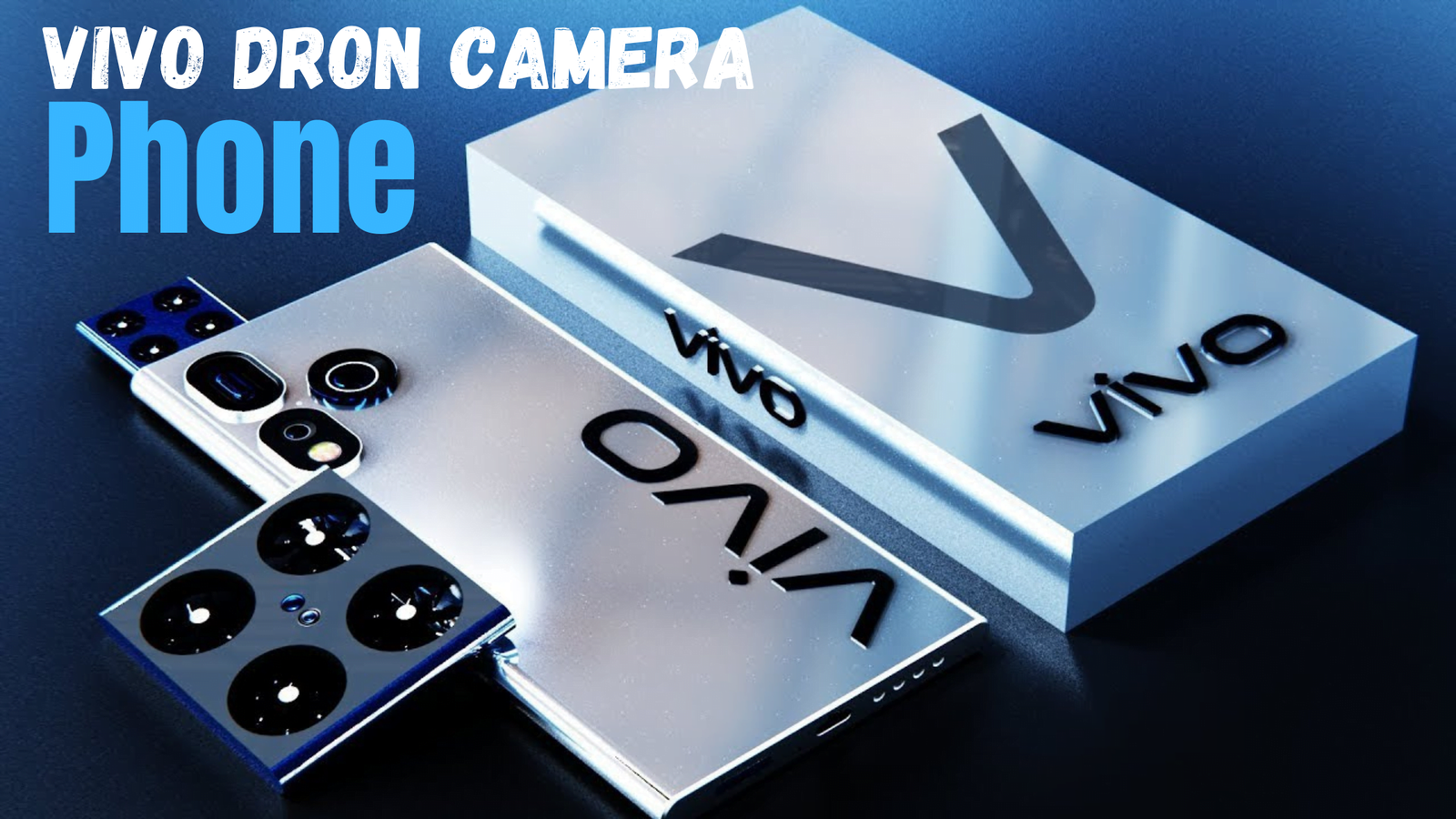 Vivo Dron Camera Phone