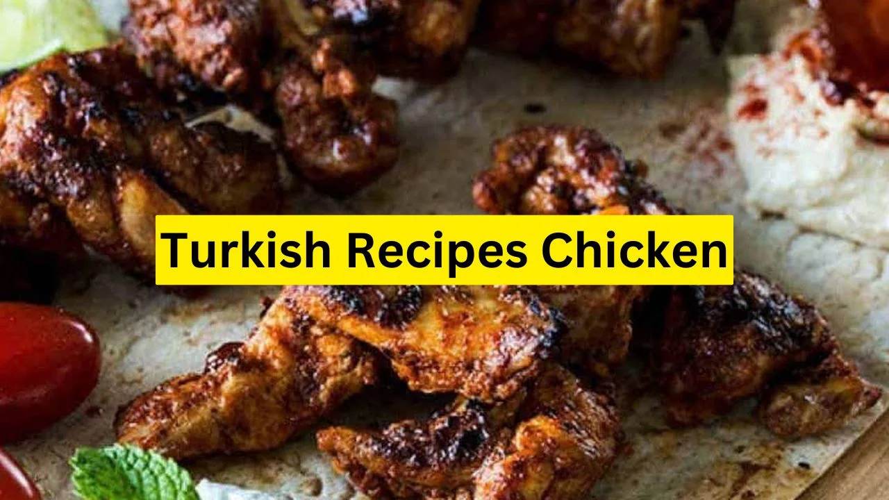 Turkish Recipes Chicken