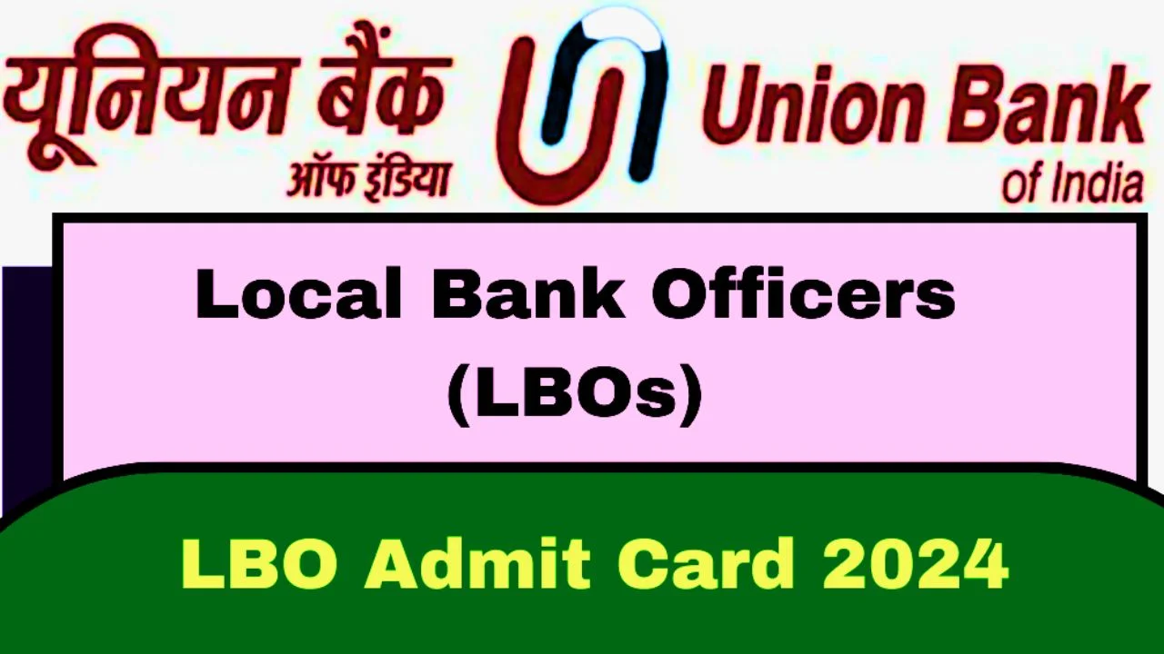 Union Bank LBO Admit Card 2024